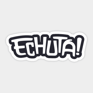 Echuta! Sticker